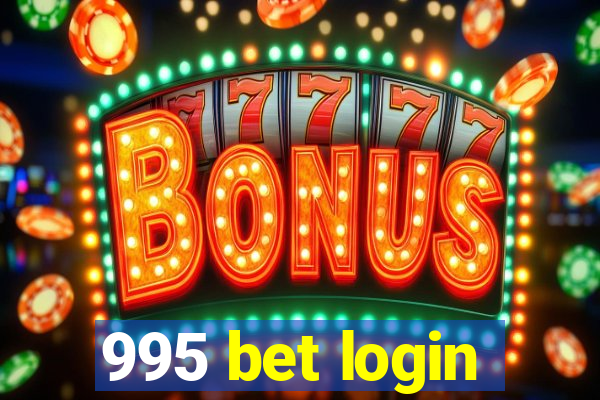 995 bet login